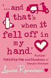 ...and That's When It Fell Off in My Hand