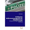 Intelligentes Kofferraummanagement f�r Polizeifahrzeuge: Hintergrund, Grundlagen, Konzept und Entwicklung