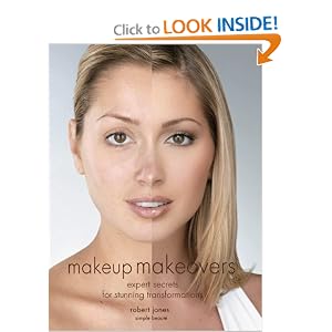 Makeup Makeovers: Expert Secrets for Stunning Transformations [Paperback] price