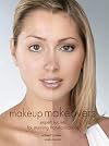 Makeup makeovers : expert secrets for stunning transformations