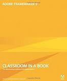Adobe FrameMaker 9 Classroom in a Book Image of Adobe FrameMaker 9 Classroom in a Book