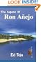 The Legend of Ron A�ejo