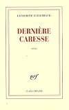 Derni�re caresse