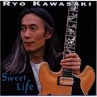 Click here to buy Sweet Life by  Ryo Kawasaki .