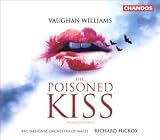 Vaughan Williams: The Poisoned Kiss