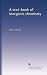 A text-book of inorganic chemistry