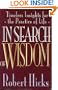 In Search of Wisdom: Timeless Insights for the Practice of Life