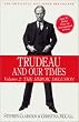 Trudeau and Our Times Volume 2