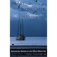 Heart of the Raincoast: A Life Story