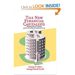 The New Financial Capitalists: Kohlberg Kravis Roberts and the Creation of Corporate Value
