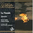 Spontini - La Vestale Callas � Corelli � Votto by  Gaspare Spontini, Antonino Votto, Maria Callas, Franco Corelli, and Nicola Rossi-Lemeni 