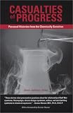 Casualties of Progress : Personal Histories from the Chemically Sensitive