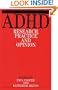 ADHD: Research, Practice, and Opinion