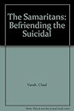 The Samaritans : befriending the suicidal