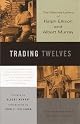 Trading Twelves: The Selected Letters of Ralph Ellison and Albert Murray (Vintage)