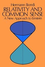 Relativity and Common Sense: A New Approach to Einstein