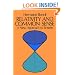 Relativity and Common Sense