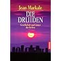 Die Druiden. Gesellschaft und G�tter der Kelten. von Jean Markale