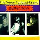 Click here to buy Better Days by Susan Tedeschi .