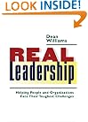 Real Leadership: Helping People and Organizations Face Their Toughest Challenges