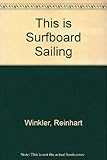 This is surfboard sailing