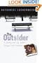 The Outsider: A Journey Into My Father's Struggle with Madness