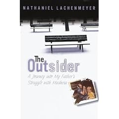 The Outsider: A Journey Into My Father's World of Madness