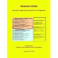 E-Business and Distributed Systems Handbook: Integration Module by Amjad Umar