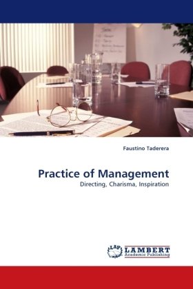 Practice of Management: Directing, Charisma, Inspiration