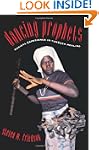 Dancing Prophets: Musical Experience...