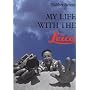 My Life with the Leica