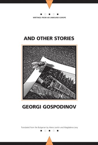 And Other Stories (Writings from an Unbound Europe)