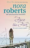 Face the fire