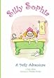 Silly Sophia: A Daily Adventure