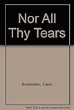 Nor all thy tears