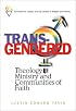 Trans-Gendered: Theology, Ministry, and Communities of Faith (Center for Lesbian and Gay Studies in Religion and Ministry)