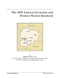 The 2005 Andorra Economic and Product Market Databook
