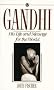 Gandhi: His Life and Message for the World Gandhi: His Life and Message for the World