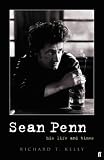 Sean Penn: His Life and Times