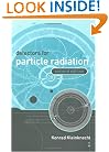 Detectors for Particle Radiation