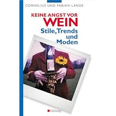 Crashkurs Wein: Stile, Trends u. Moden (Allgemeine Einf�hrungen)