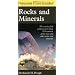 Peterson First Guide to Rocks and Minerals: The concise field guide to more than 250 common gems, ores, and other rocks and minerals.
