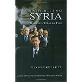 Inheriting Syria: Bashar's Trial by Fire