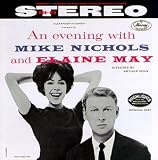 Revue Mike Nichols & Elaine May  / An Evening with Mike Nichols and Elaine May
