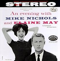 An Evening With Mike Nichols And Elaine May (Original Cast Recording)