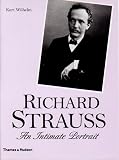 Richard Strauss: An Intimate Portrait