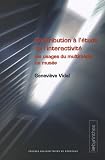 Contribution à l'étude de l'interactivité : Les usages du multimédia de musée
