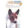 The Basenji Out of Africa, Revised Edition: A New Look (Pure-Bred)