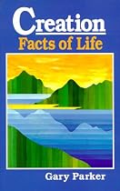 Creation: Facts of Life