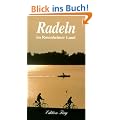 Radeln im Rosenheimer Land. Regionalreisef�hrer
